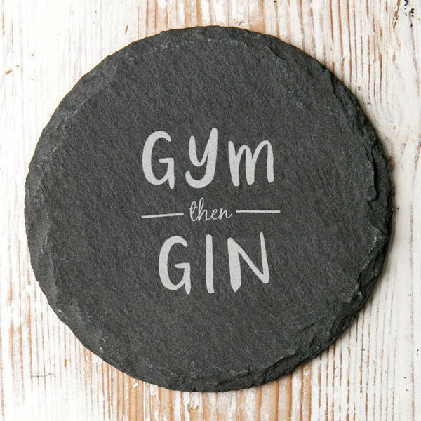 'Gym Then Gin' Slate Drinks Coaster