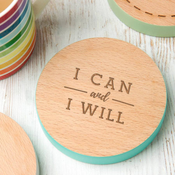 'I Can And I Will' Motivational Quote Drinks Coaster