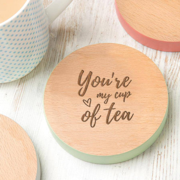 'You're My Cup Of Tea' Personalised Coaster