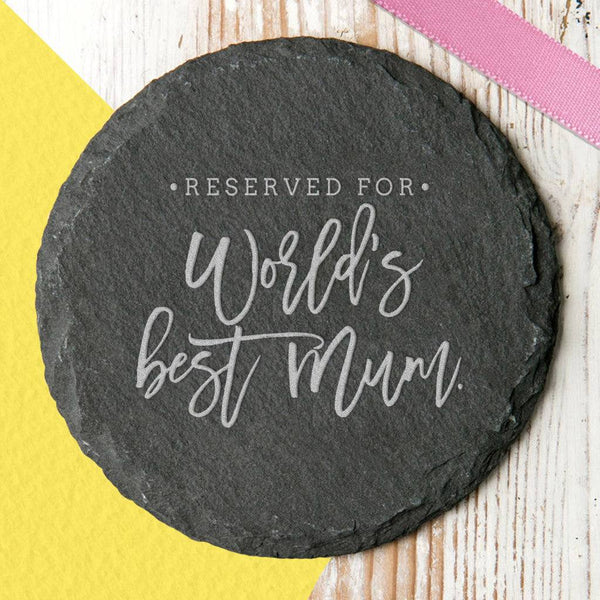 'Worlds Best Mum' Slate Coaster
